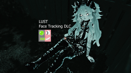 ╭┈ヾ Lust ARKIT FaceTracking [DLC]